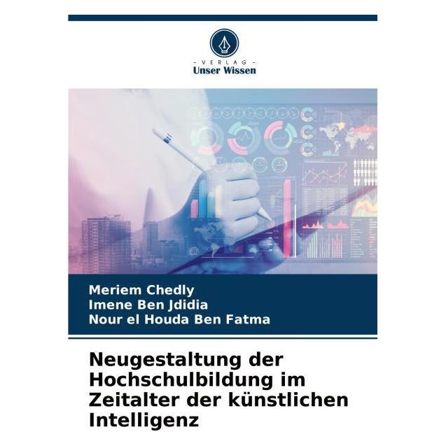 Bod Chedly:Neugestaltung der Hochschulbildu (Deutsch, Softcover, Imene Ben Jdidia, Meriem Chedly, Nour El Houda Ben Fatma) (57213682)