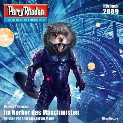 Perry Rhodan 2889: Im Kerker der Maschinisten - Verena Themsen, Audio, 4057664022950