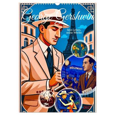 George Gershwin (Wandkalender 2027 DIN A3 hoch), CALVENDO Monatskalender