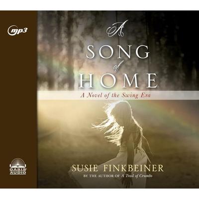 A Song of Home - Susie Finkbeiner, CD, 9781640911277