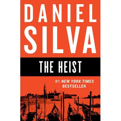 Heist, The, Taschenbuch von Daniel Silva, HarperCollins US