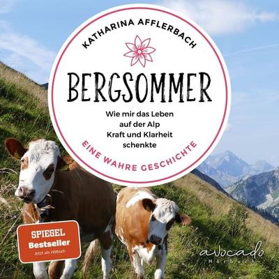 Bergsommer - Katharina Afflerbach, Audio, 9783911289139