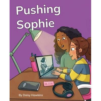 Pushing Sophie, Taschenbuch von , Ransom Publishing Ltd, 978-1-80047-921-0