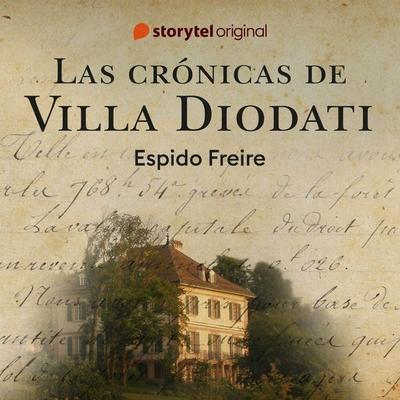 Las crónicas de Villa Diodati - Espido Freire, Audio, 9789180873680