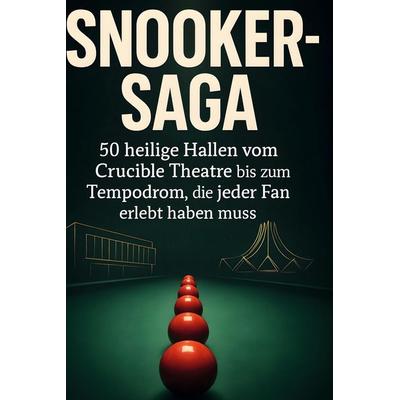 Snooker-Saga, Gebundene Ausgabe von Aaron Herrmann, BoD - Books on Demand, 978-3-695-36280-6