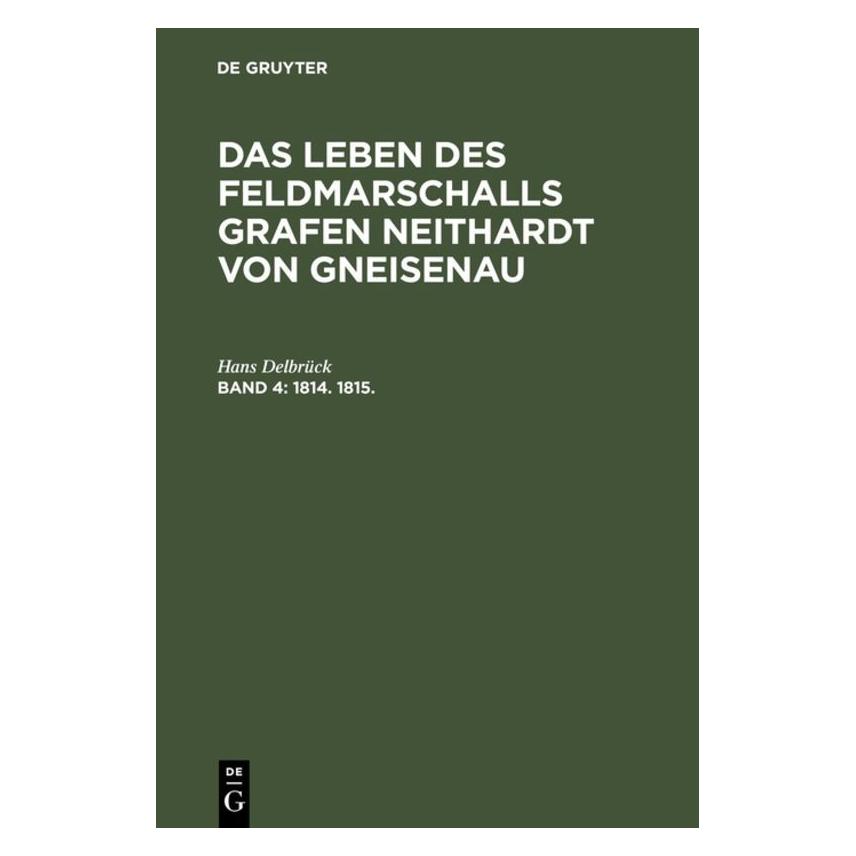 De Gruyter Delbrück:1814. 1815 (Deutsch, Hardcover, Hans Delbrück) (67773354)