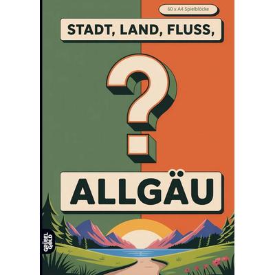 Stadt, Land, Fluss, Allgäu, Taschenbuch von Grübelgold Rätselhefte, Grübelgold, 978-3-693-19391-4
