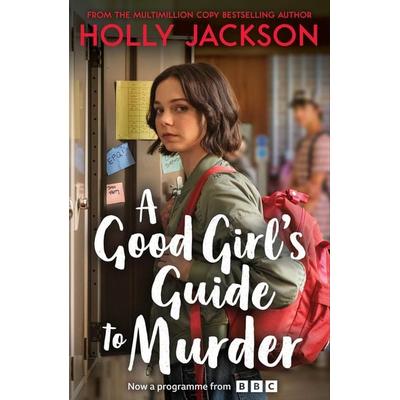 A Good Girl's Guide to Murder. TV Tie-In, Taschenbuch von Holly Jackson, HarperCollins