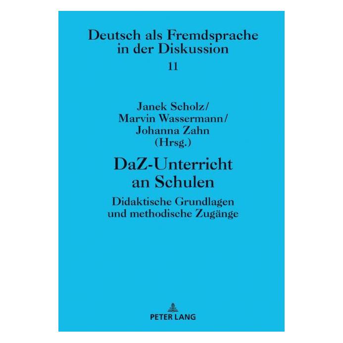 Peter Lang DaZ-Unterricht an Schulen (Deutsch, Hardcover, Janek Scholz, Johanna Zahn, Martin Löschmann, Marvin Wassermann) (35142350)