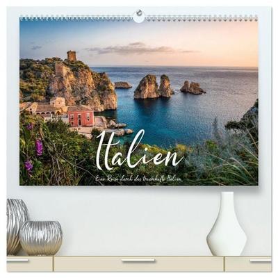 Italien - Eine Reise durch das traumhafte Italien. (hochwertiger Premium Wandkalender 2026 DIN A2 quer), Kunstdruck in Hochglanz