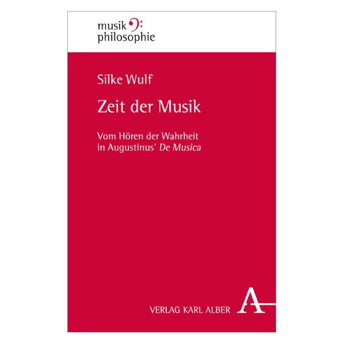 Karl Alber Wulf:Zeit der Musik (Deutsch, Hardcover, Silke Wulf) (35136301)