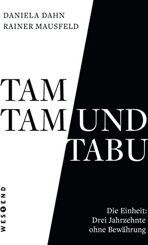 Rainer Mausfeld - Tamtam und Tabu: Meinungsmanipulation von der Wendezeit bis zur Zeitenwende - Preis vom 17.10.2026 19:25:27 h
