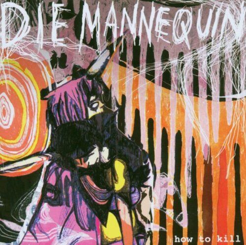 Die Mannequin - How to Kill - Preis vom 09.10.2026 07:28:09 h