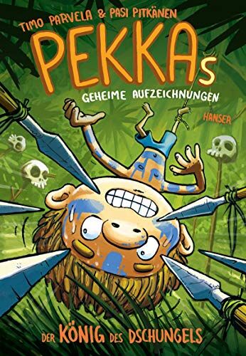 Timo Parvela - Pekkas geheime Aufzeichnungen - Der König des Dschungels - Preis vom 11.10.2026 15:43:13 h