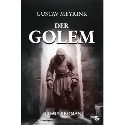 Der Golem, Taschenbuch von Gustav Meyrink, Suspense Verlag, 978-3-910463-53-0