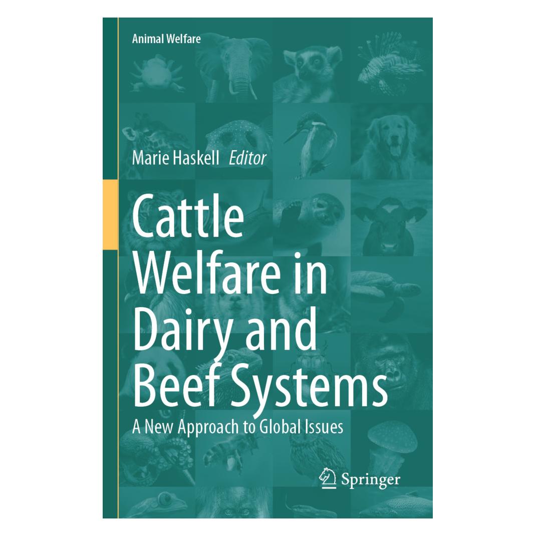 Springer Cattle Welfare in Dairy and Beef Systems (Englisch, Softcover, Marie Haskell) (57167153)