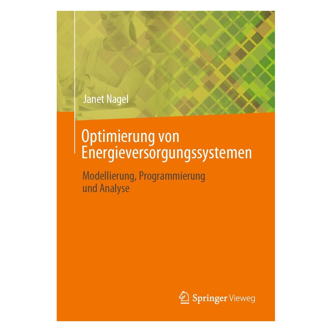 Springer Optimierung von Energieversorgungssystemen (Deutsch, Hardcover, Janet Nagel) (9783031363542)