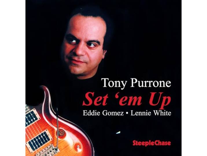 Tony Purrone - Set Em Up