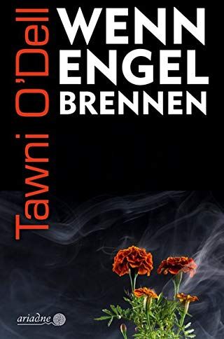 Tawni O'Dell - Wenn Engel brennen (Ariadne) - Preis vom 09.10.2026 07:28:09 h