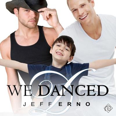 We Danced (Unabridged) - Jeff Erno, Audio, 4071498920718