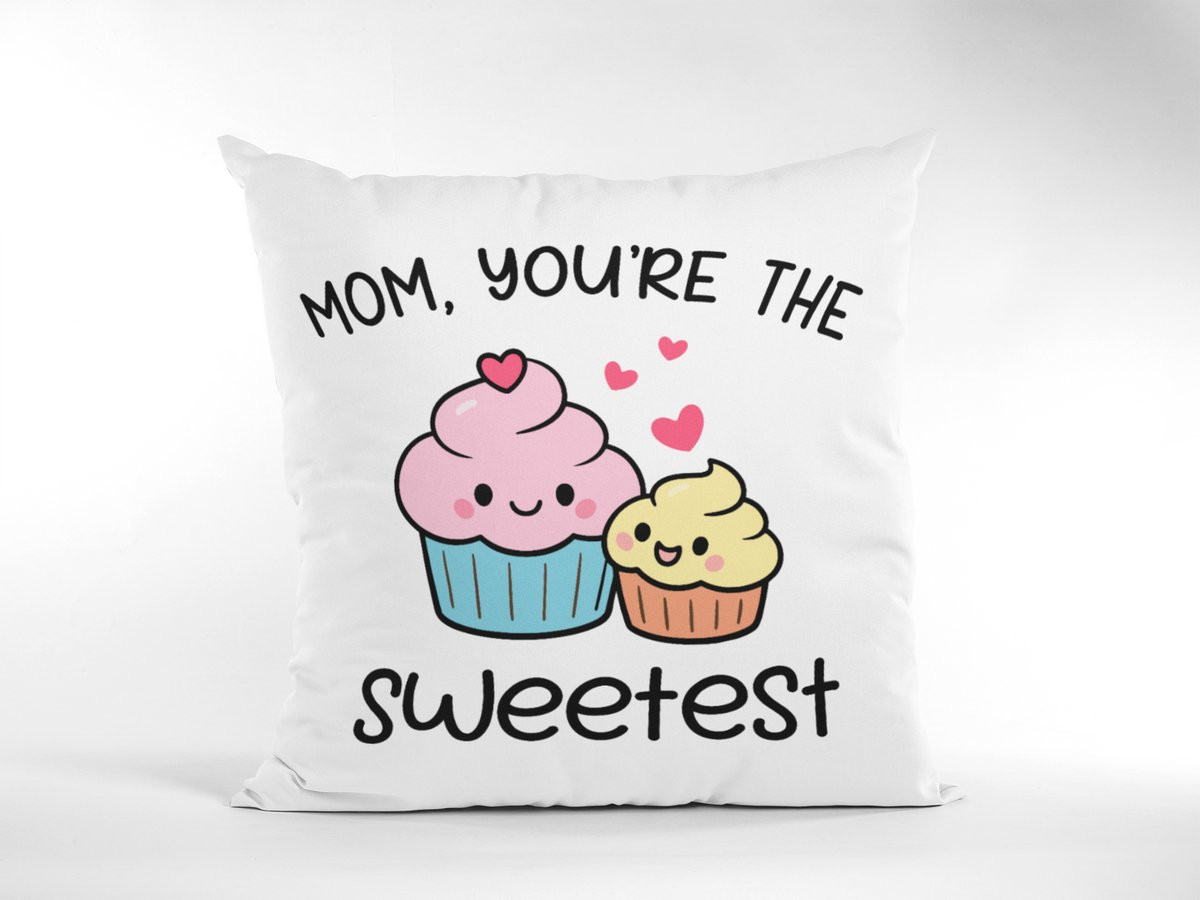 Mama Je Bent De Liefste Sierkussen - Schattig Cupcake Design - Cadeau voor Moederdag