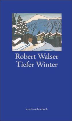 Robert Walser - Tiefer Winter - Preis vom 04.10.2026 03:51:26 h