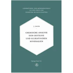 Chemische Analyse der Gesteine und Silikatischen Mineralien, Fachbücher von J. Jaeger