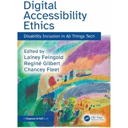 Digital Accessibility Ethics, Fachbücher von Lainey Feingold, Regine Gilbert, Chancey Fleet
