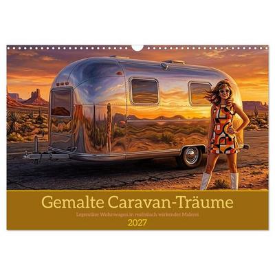 Gemalte Caravan-Träume (Wandkalender 2027 DIN A3 quer), CALVENDO Monatskalender