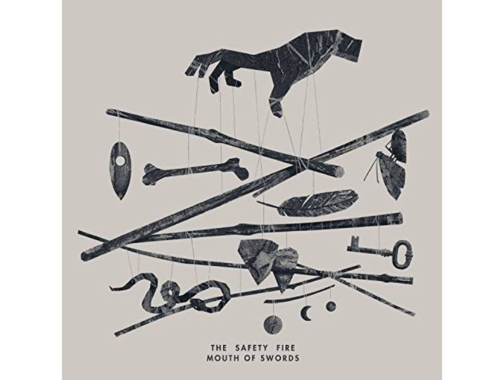 The Safety Fire - Mouth Of Swords