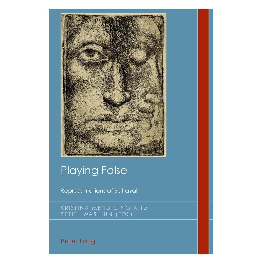 Peter Lang Playing False (Englisch, Softcover, Betiel Wasihun, Kristina Mendicino) (56026166)