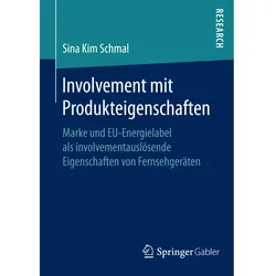 Involvement mit Produkteigenschaften, Fachbücher von Sina Kim Schmal