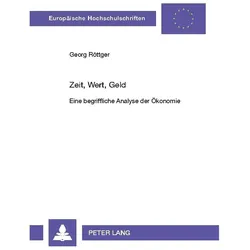 Röttger:Zeit, Wert, Geld, Sachbücher von Georg Röttger