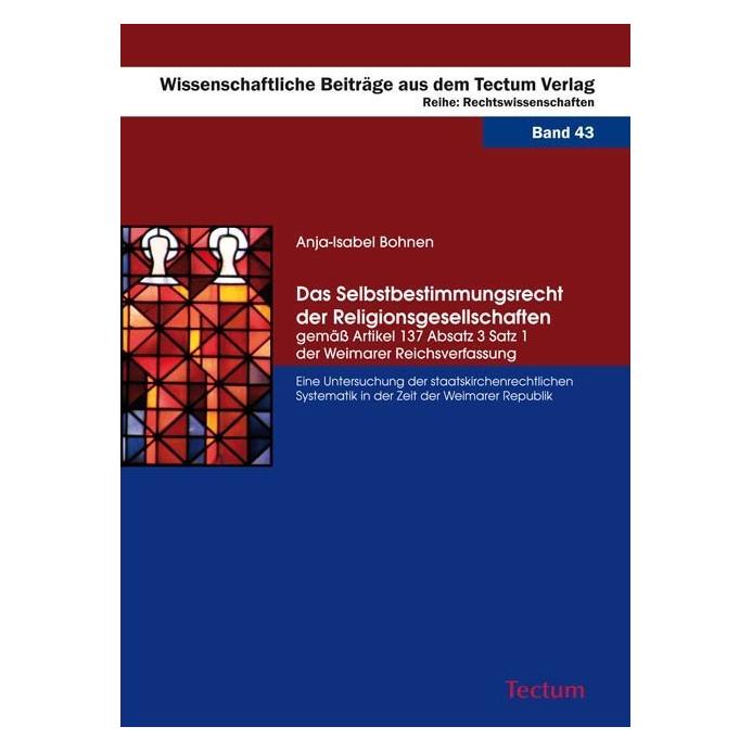 Tectum Bohnen:Das Selbstbestimmungsrecht der R (Deutsch, Anja-Isabel Bohnen, 2010) (55394686)