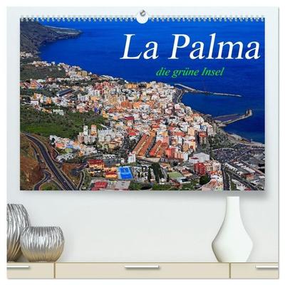 La Palma - die grüne Insel (hochwertiger Premium Wandkalender 2027 DIN A2 quer), Kunstdruck in Hochglanz