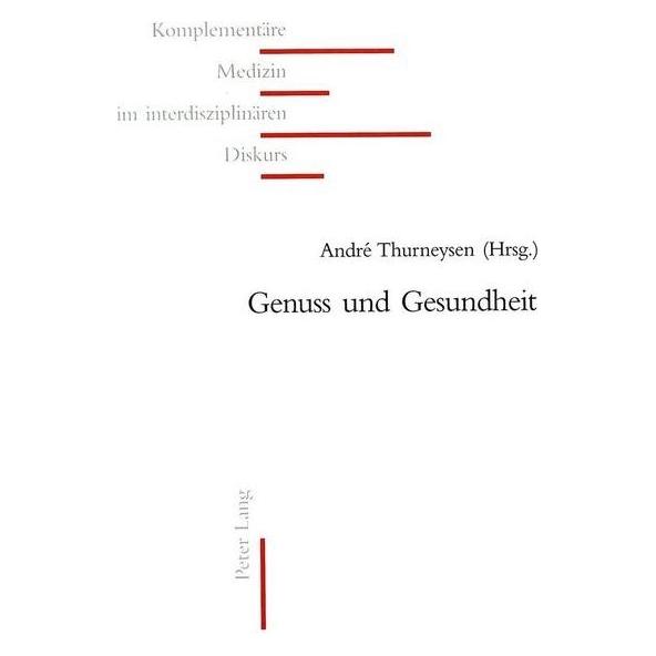 Peter Lang Genuss und Gesundheit (Softcover) (56023519)