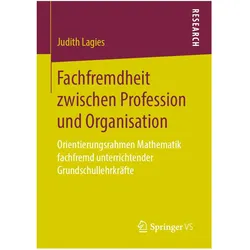 Fachfremdheit zwischen Profession und Organisation, Fachbücher von Judith Lagies