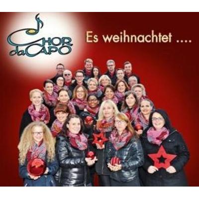 Es weihnachtet.... - Chor Da Capo, CD