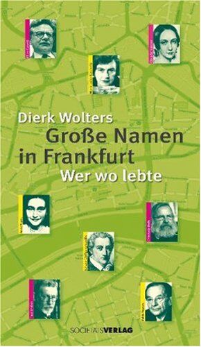 Dierk Wolters - Große Namen in Frankfurt: Wer wo lebte - Preis vom 09.10.2026 07:28:09 h
