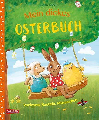 Judith Allert - Mein dickes Osterbuch: Vorlesen, Basteln, Mitmachen - Preis vom 09.10.2026 07:28:09 h