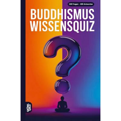 Buddhismus Wissensquiz, Taschenbuch von Grübelgold Rätselhefte, Grübelgold, 978-3-693-19015-9