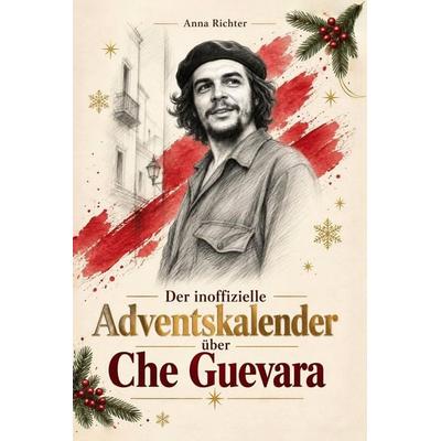 Der Adventskalender über Che Guevara -