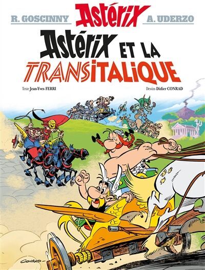 Didier Conrad - Astérix. Vol. 37. Astérix et la Transitalique - Preis vom 17.10.2026 19:25:27 h