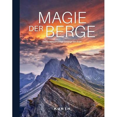 Bildbände/illustrierte Bücher Magie der Berge, Gebundene Ausgabe von Kunth Verlag, Kunth Verlag, 978-3-96965-023-3