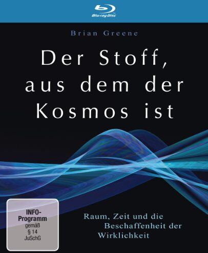 Der Stoff, aus dem der Kosmos ist - Raum, Zeit und die Beschaffenheit der Wirklichkeit [Blu-ray] - Preis vom 30.09.2026 22:30:23 h