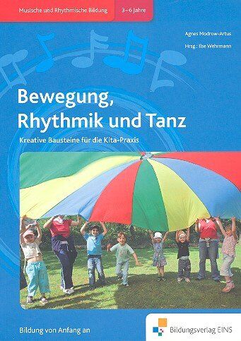 Agnes Modrow-Artus - Bewegung, Rhythmik und Tanz: Kreative Bausteine für die Kita-Praxis - Preis vom 09.10.2026 07:28:09 h