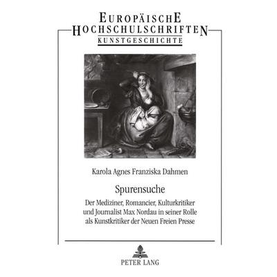 Spurensuche, Taschenbuch von Karola Dahmen, Peter Lang GmbH, Internationaler Verlag der Wissenschaften, 978-3-631-54451-8