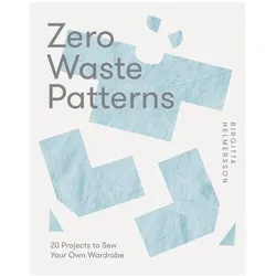 Zero Waste Patterns, Sachbücher von Birgitta Helmersson