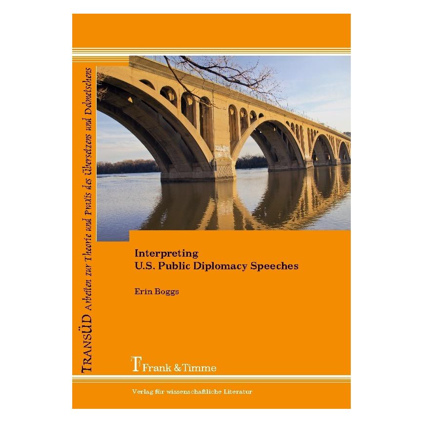 Frank & Timme Interpreting U.S. Public Diplomacy Speeches (Englisch, Softcover, Erin Boggs) (55588669)