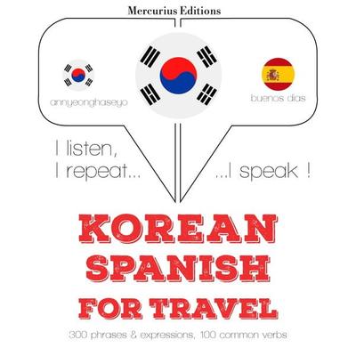 Travel words and phrases in Spanish - JM Gardner, Audio, 9782821138223